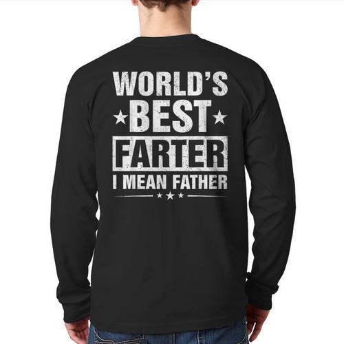 World's Best Farter I Mean Father Retro Father's Day Dad Long Sleeve T-Shirt Back Print - Father's Day Fun