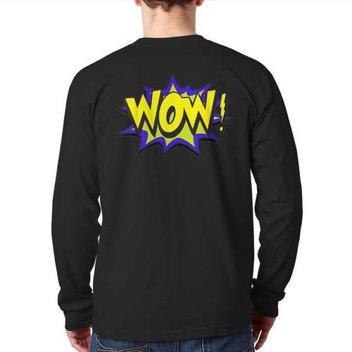 Wow T Shirt WOW Dad Mom Men Women Boys Girls Tee Long Sleeve T-Shirt Back Print - Father's Day Fun