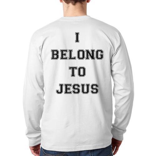 I Belong To Jesus Christian Gym Apparel Christian Dad Long Sleeve T-Shirt Back Print - Father's Day Fun