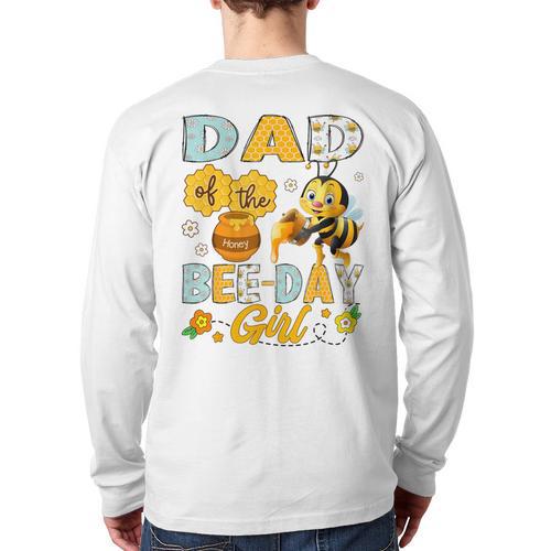 Dad Of The Bee-Day Girl Bee Birthday Party Long Sleeve T-Shirt Back Print - Father's Day Fun