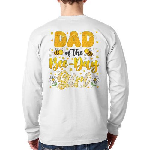 Dad Of The Bee Day Girl Flower Birthday Family Matching Long Sleeve T-Shirt Back Print - Father's Day Fun