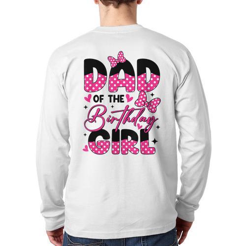 Dad Of The Birthday Girl Pink Family Birthday Girls Party Long Sleeve T-Shirt Back Print - Father's Day Fun