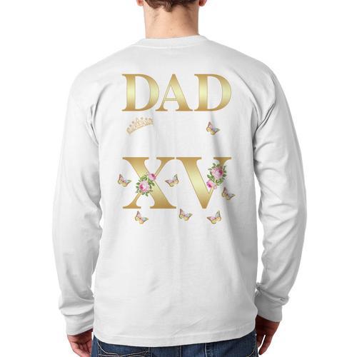 Dad Of The Miss Quince XV Birthday Mexican Quinceanera Long Sleeve T-Shirt Back Print - Father's Day Fun