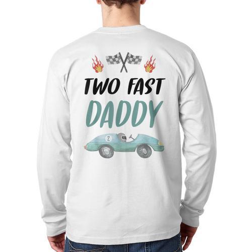 Daddy Dad 2nd Birthday Two Fast Race Car Second Bday Party Long Sleeve T-Shirt Back Print - Father's Day Fun