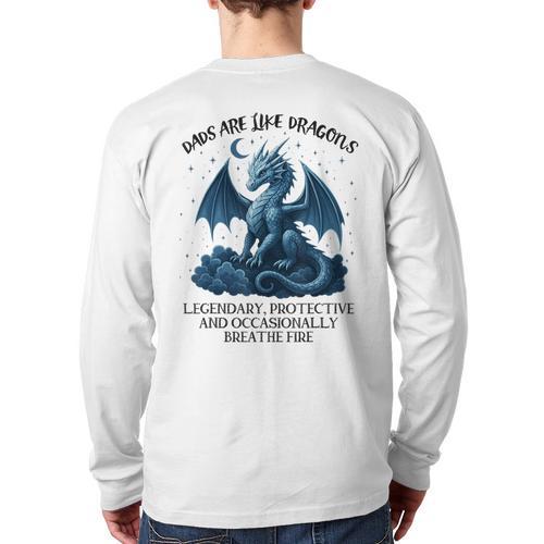 Dads Are Like Dragons Legendary Protective Fatherhood Long Sleeve T-Shirt Back Print - Father's Day Fun