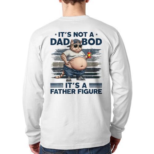 It's Not A Dad Bod It's Father Figure Fat Cat Vintage Long Sleeve T-Shirt Back Print - Father's Day Fun