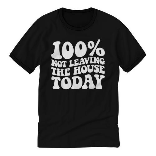 100 Not Leaving The House Today Introverts Unisex Cotton Ringer T-Shirt - Raresse