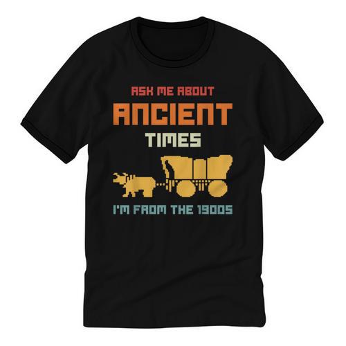Ask Me About Ancient Times I'm From The 1900s Humorous Joke Unisex Cotton Ringer T-Shirt - Figerry