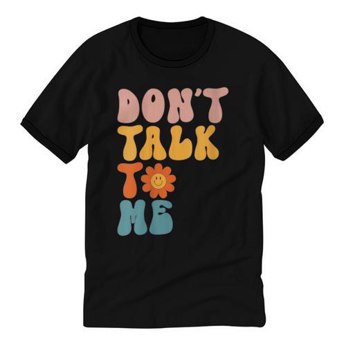Don't Talk To Me Sarcastic Introvert Antisocial Unisex Cotton Ringer T-Shirt - Raresse