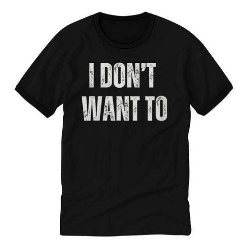 I Don't Want To Sarcastic Anti Social Introvert Unisex Cotton Ringer T-Shirt - Raresse