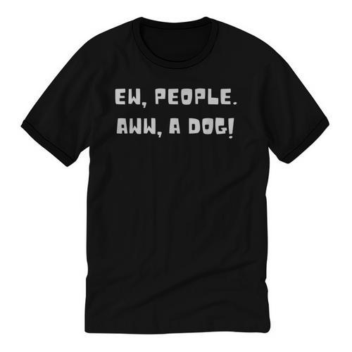 Ew People Aww A Dog Antisocial Dog Lovers Introverts Unisex Cotton Ringer T-Shirt - Raresse