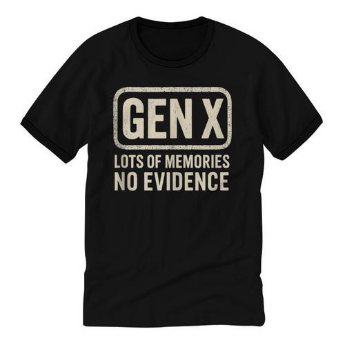 Gen X Lots Of Memories No Evidence Retro Nostalgia Unisex Cotton Ringer T-Shirt - Figerry