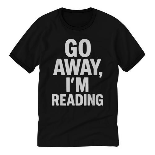 Go Away I'm Reading Book Lover Bookworm Introvert Sarcastic Unisex Cotton Ringer T-Shirt - Raresse