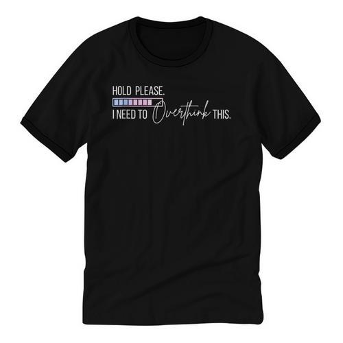 Hold On Let Me Overthink This Loading Anxiety Introvert Fun Unisex Cotton Ringer T-Shirt - Raresse