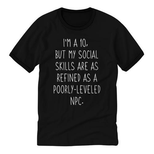 I'm a 10 Meme For Introvert Gaming Lover Boyfriend Unisex Cotton Ringer T-Shirt - Raresse