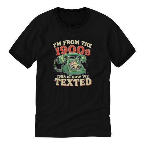 I'm From The 1900s This Is How We Texted Rotary Dial Phone Unisex Cotton Ringer T-Shirt - Figerry