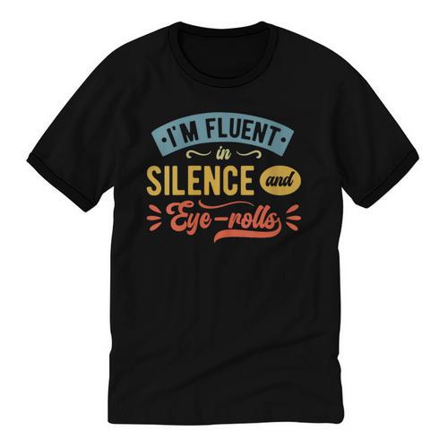 I'm Fluent In Silence And Eye-Rolls Introverts Unisex Cotton Ringer T-Shirt - Raresse