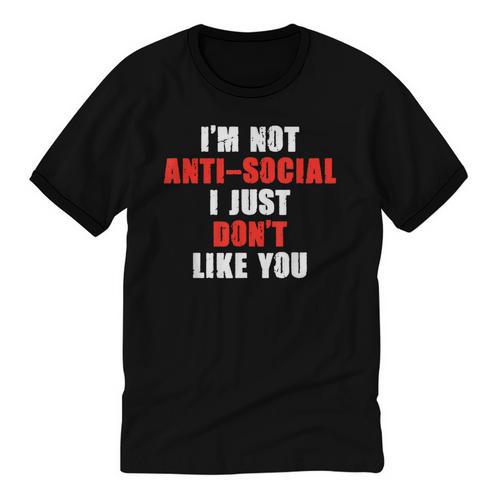 I'm Not Antisocial I Just Don't Like You Introvert Unisex Cotton Ringer T-Shirt - Raresse
