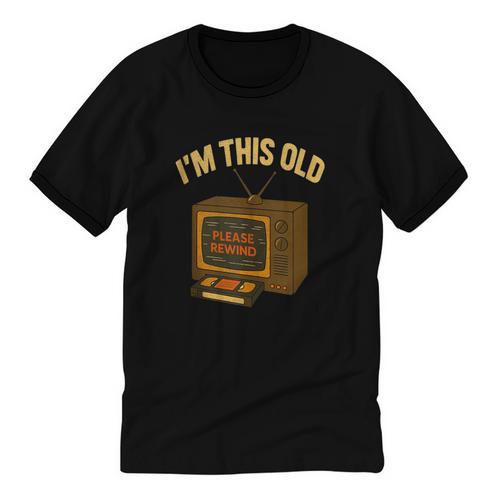 I'm This Old Please Rewind 80s 90s Nostalgia VHS VCR Unisex Cotton Ringer T-Shirt - Figerry