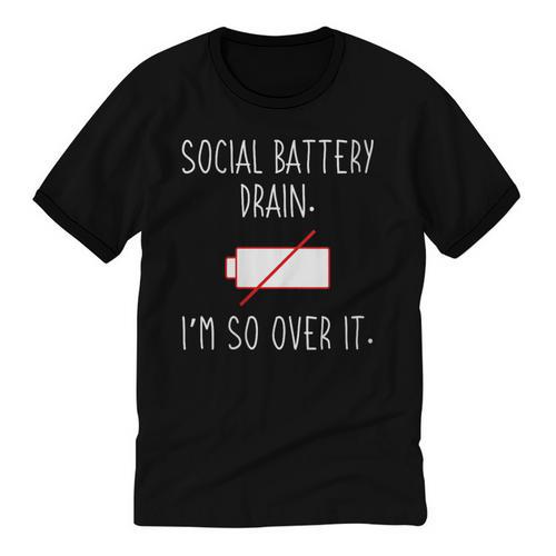 I'm So Over It Saying For Introvert And Shy People Unisex Cotton Ringer T-Shirt - Raresse