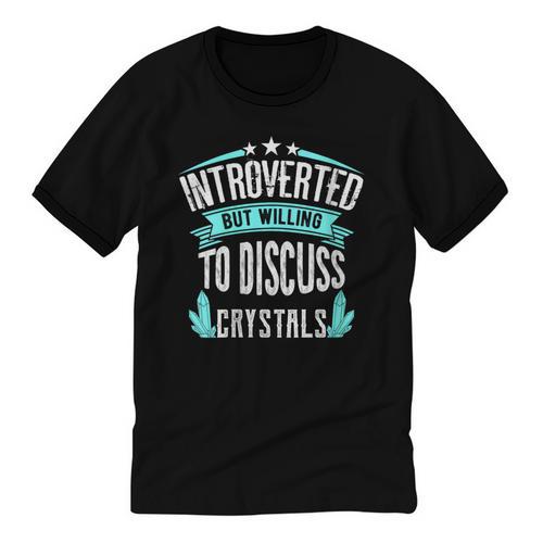 Introvert Quote Introverted But Willing To Discuss Crystals Unisex Cotton Ringer T-Shirt - Raresse