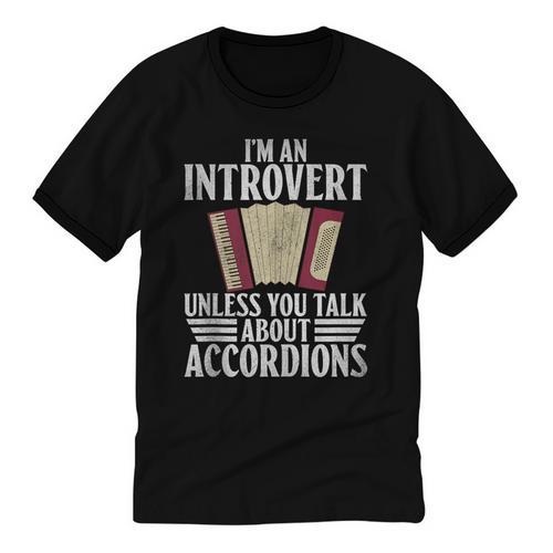Im An Introvert Unless You Talk About Accordions Unisex Cotton Ringer T-Shirt - Raresse