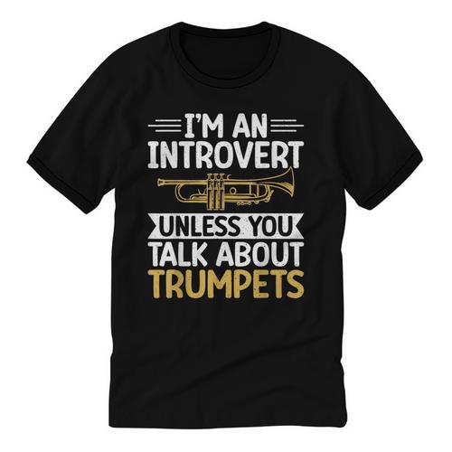 Im An Introvert Unless You Talk About Trumpets Unisex Cotton Ringer T-Shirt - Raresse