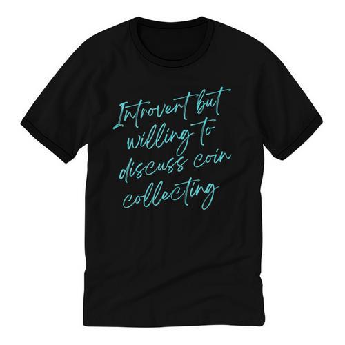 Introvert But Willing To Discuss Coin Collecting Unisex Cotton Ringer T-Shirt - Raresse