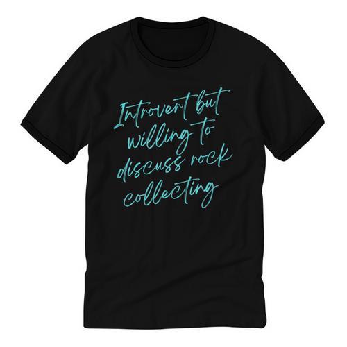 Introvert But Willing To Discuss Rock Collecting Unisex Cotton Ringer T-Shirt - Raresse