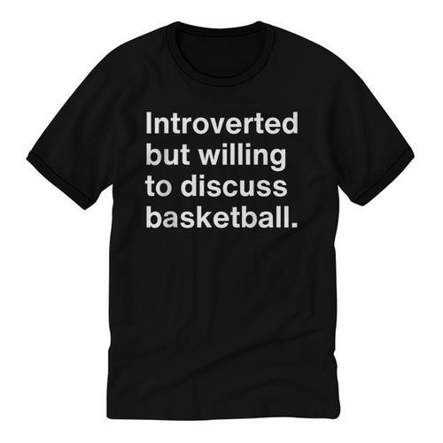 Introverted But Willing To Discuss Basketball Introverts Unisex Cotton Ringer T-Shirt - Raresse