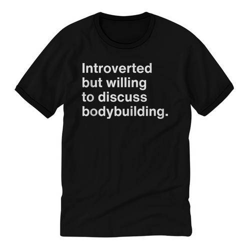 Introverted But Willing To Discuss Bodybuilding Introverts Unisex Cotton Ringer T-Shirt - Raresse