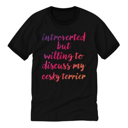 Introverted Willing To Discuss Cesky Terrier Introvert Unisex Cotton Ringer T-Shirt - Raresse