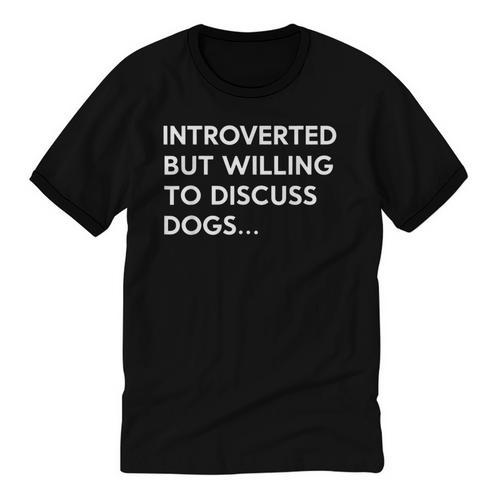 Introverted But Willing To Discuss Dogs Unisex Cotton Ringer T-Shirt - Raresse