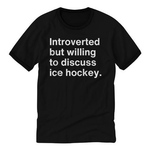 Introverted But Willing To Discuss Ice Hockey Introverts Unisex Cotton Ringer T-Shirt - Raresse