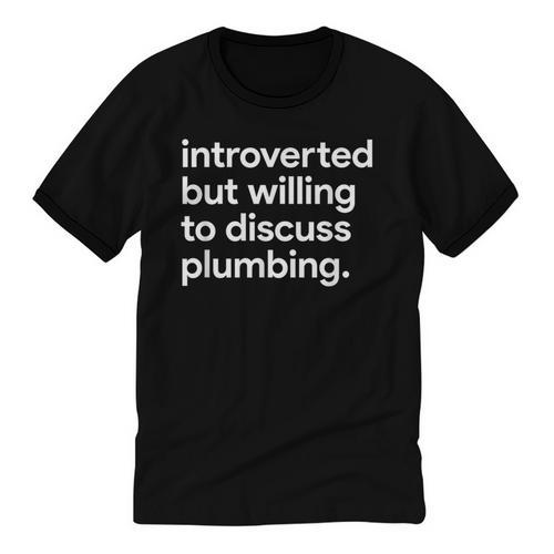 Introverted But Willing To Discuss Plumbing Unisex Cotton Ringer T-Shirt - Raresse