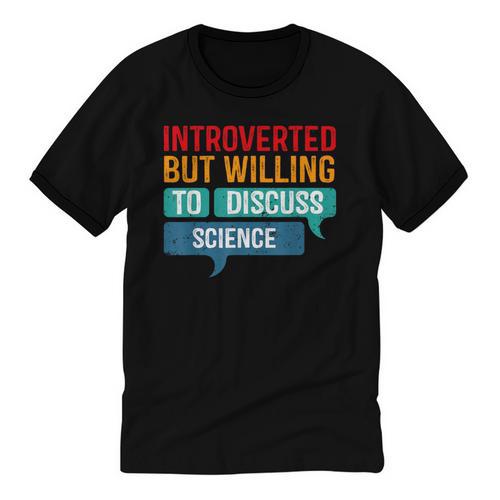 Introverted But Willing To Discuss Science Unisex Cotton Ringer T-Shirt - Raresse