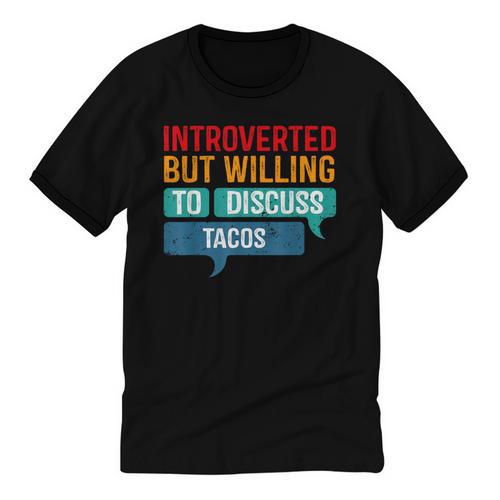 Introverted But Willing To Discuss Tacos Unisex Cotton Ringer T-Shirt - Raresse