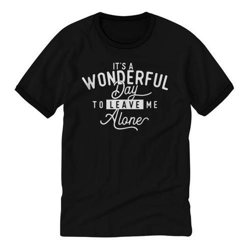 It's A Wonderful Day To Leave Me Alone Introvert Introverted Unisex Cotton Ringer T-Shirt - Raresse