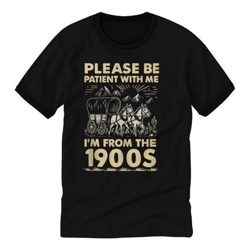 Men Women Please Be Patient With Me I'm From The 1900s Unisex Cotton Ringer T-Shirt - Figerry
