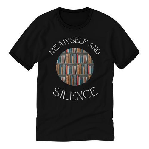 Me Myself And Silence Sarcastic Reading Books Introvert Top Unisex Cotton Ringer T-Shirt - Raresse