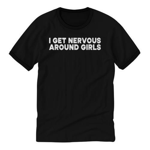 I Get Nervous Around Girls Shy Anti-Social Introvert Unisex Cotton Ringer T-Shirt - Raresse