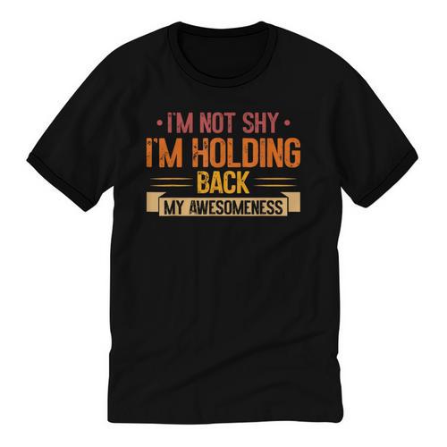 Im Not Shy Im Holding Back My Awesomeness Introvert Unisex Cotton Ringer T-Shirt - Raresse