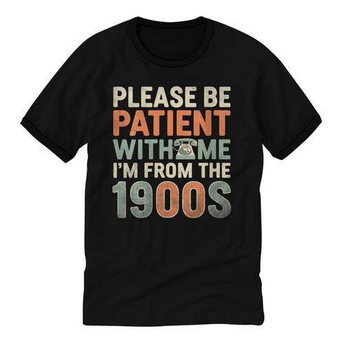 Old People Please Be Patient With Me I'm From The 1900s Unisex Cotton Ringer T-Shirt - Figerry