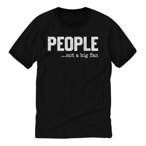 People Not A Big Fan Introvert Sarcasm Mom Dad Joke Unisex Cotton Ringer T-Shirt - Raresse