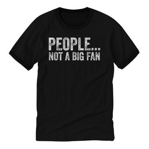 People Not A Big Fan Sarcasm Introvert Sarcastic Distressed Unisex Cotton Ringer T-Shirt - Raresse