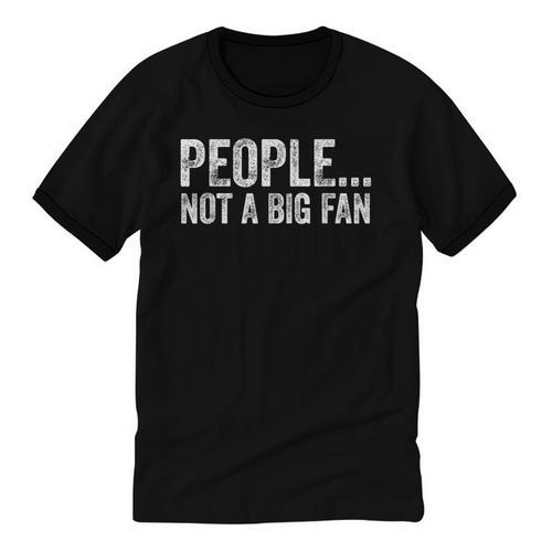 People Not A Big Fan Sarcasm Introvert Sarcastic Unisex Cotton Ringer T-Shirt - Raresse