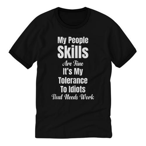 My People Skills Are Fine It's My Tolerance Introvert Humor Unisex Cotton Ringer T-Shirt - Raresse