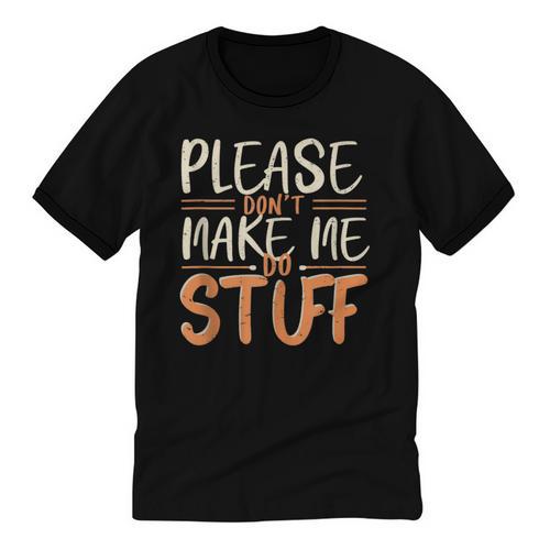 Please Don't Make Me Do Stuff Introvert Teen Lazy Gag Unisex Cotton Ringer T-Shirt - Raresse