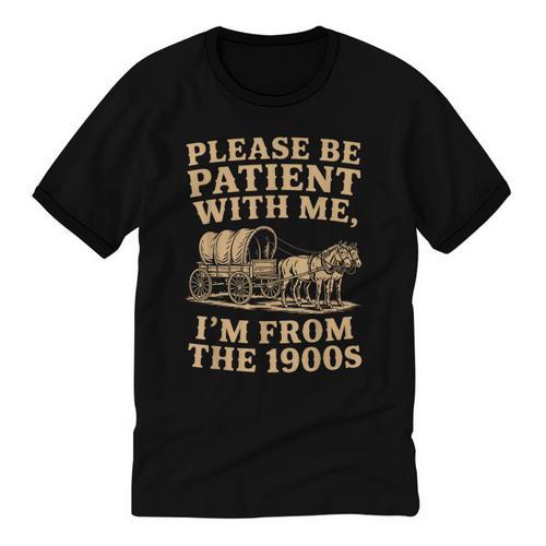 Please Be Patient With Me I'm From The 1900s Art Unisex Cotton Ringer T-Shirt - Figerry