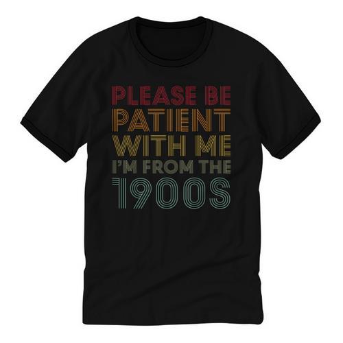 Please Be Patient With Me I'm From The 1900s Classic Retro Unisex Cotton Ringer T-Shirt - Figerry